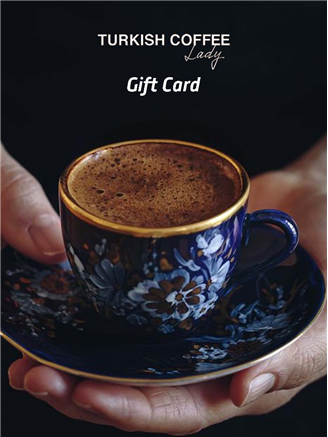 Turkish Coffee Lady Gift Card